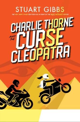 Charlie Thorne and the Curse of Cleopatra – Hardcover – VERY GOOD