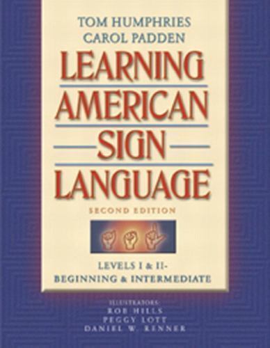 Learning American Sign Language: Beginning and Intermediate, Levels 1-2 by Tom