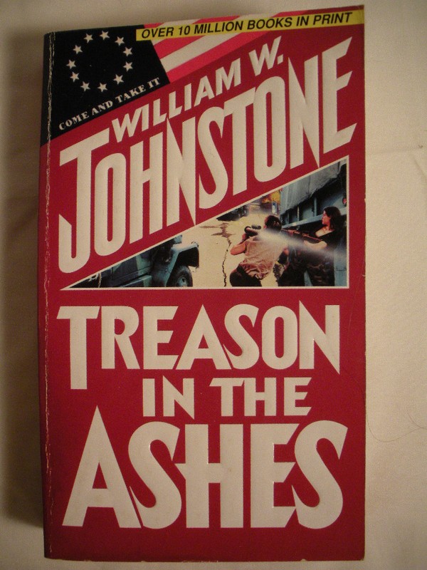 TREASON IN THE ASHES Johnstone BEN RAINES Tri-State PAW Fiction Survivalist Book