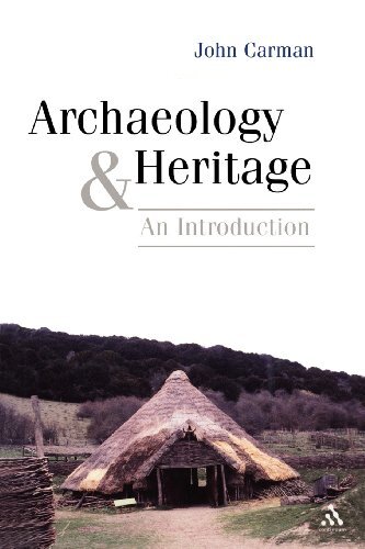 Archaeology and Heritage: An Introduction, Carman 9780826458957 Free Shipping-,