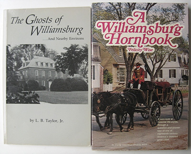 GHOSTS OF WILLIAMSBURG L. B. Taylor & WILLIAMSBURG HORNBOOK Felicity Wise PB -U1