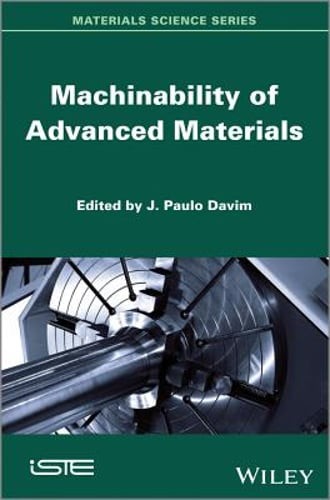 Machinability of Advanced Materials by J. Paulo Davim: Used