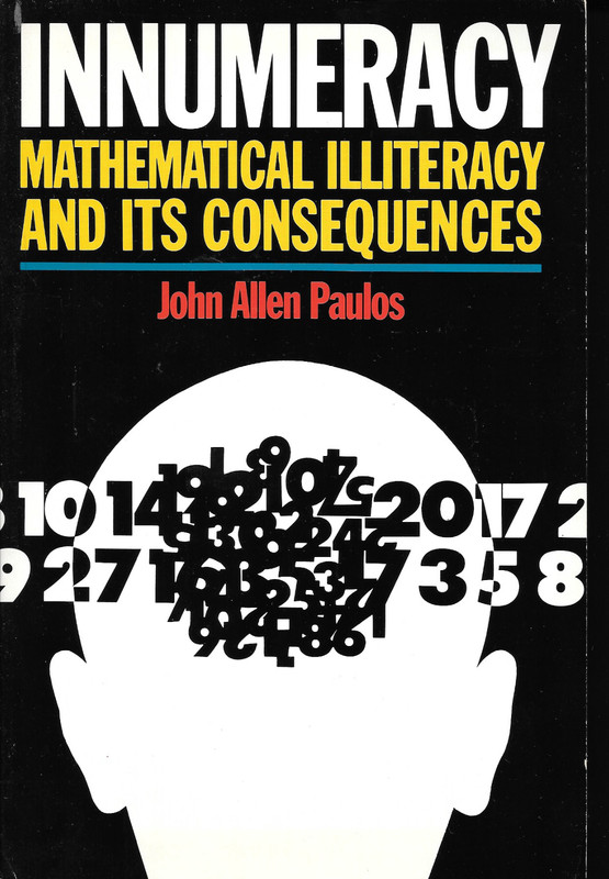 Innumeracy by John Allen Paulos (1988) Paperback