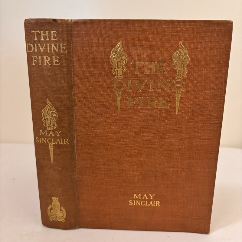 The Devine Fire 1904 By May Sinclair Published Henry Holt And Company