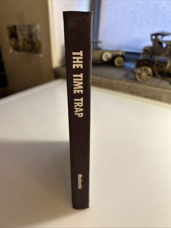 The Time Trap by Alec R. Mackenzie Amacom 2907