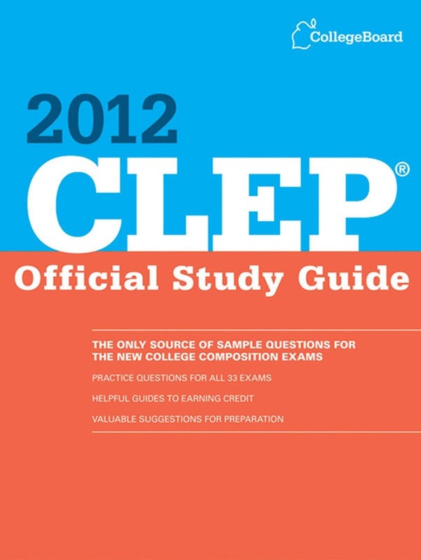 CLEP Official Study Guide 2012