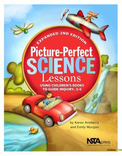 Picture-Perfect Ser.: Picture-Perfect Science Lessons, Expanded 2nd Edition:…