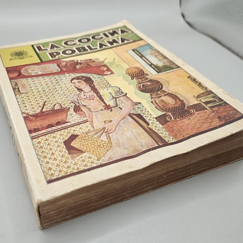 La Cocina Poblana 1954 Mexican Mole Cooking Book Mexico Puebla Chocolate •Rare• gallery