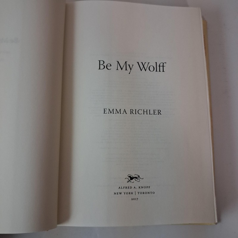 Be My Wolff Emma Richler Alfred A. Knopf Red HC DJ First Edition 2017 USA gallery