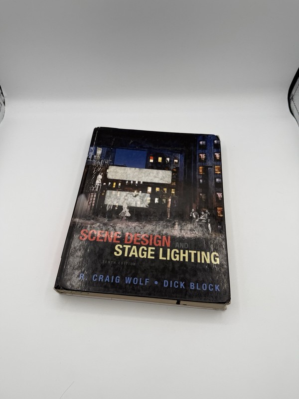 Scene Design and Stage Lighting – Hardcover By Wolf, R. Craig – GOOD