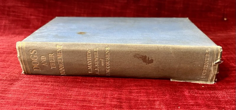 Vintage 1935 Antique Book Dogs and their Management Frederick W Cousens Revised