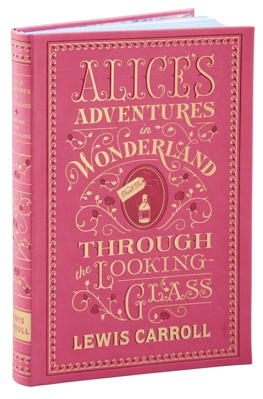 Alice’s Adventures in Wonderland and Through the Looking-Glass