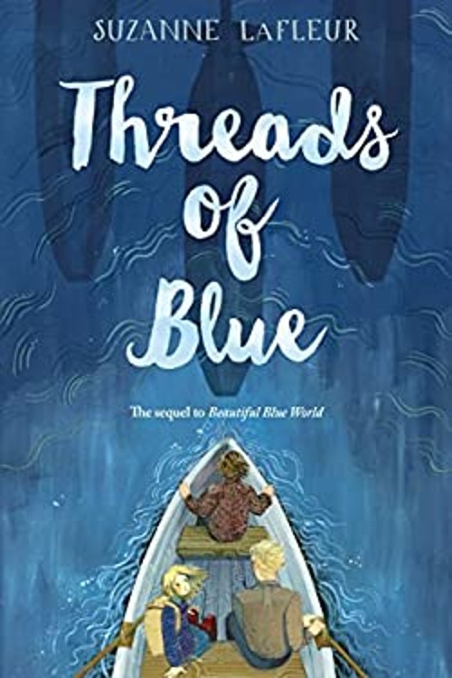 Threads of Blue Library Binding Suzanne LaFleur