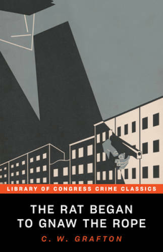 The Rat Began to Gnaw the Rope (Library of Congress Crime Classics) – GOOD