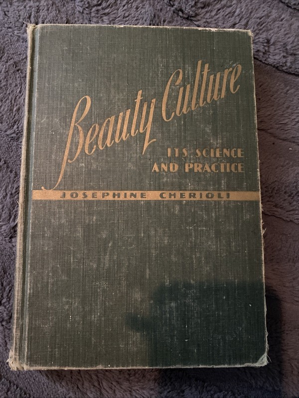 VTG Textbook Beauty Culture Josephine Cherioli Hardcover