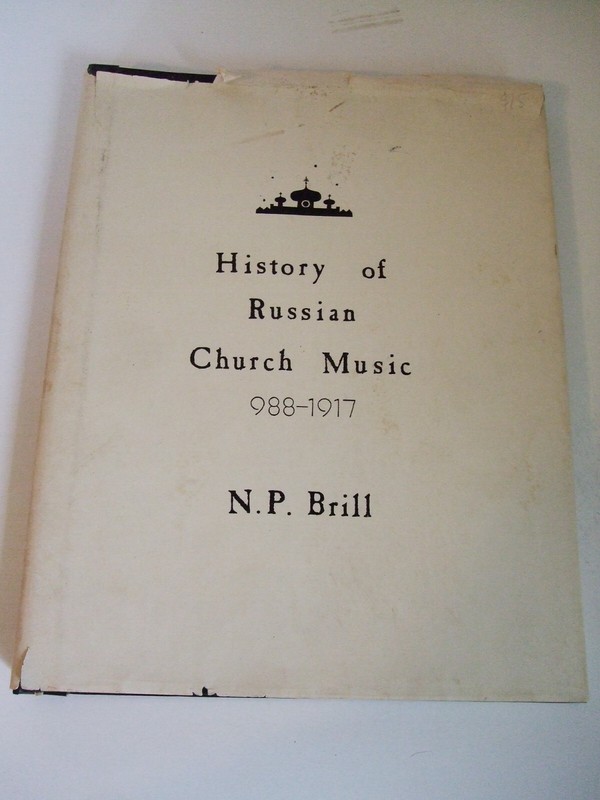 History of Russian Church Music 988 – 1917 by Nicholas Brill, 1982. SCARCE gallery