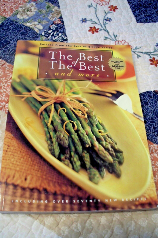 The Best of the Best and More: Recipes fro… by Karen Brimacombe 0-9690425-7-4