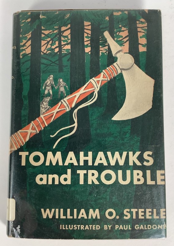 William O. Steele/Tomahawks and Trouble/HBDJ/First Edition/Paul Galdone (Q)