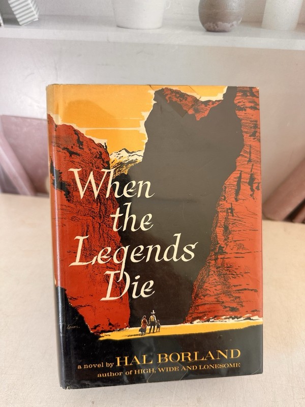 When legends Die Hal Borland