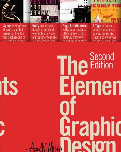 Elements of Graphic Design : Space, Unity, Page Architecture, and Type, Paper…