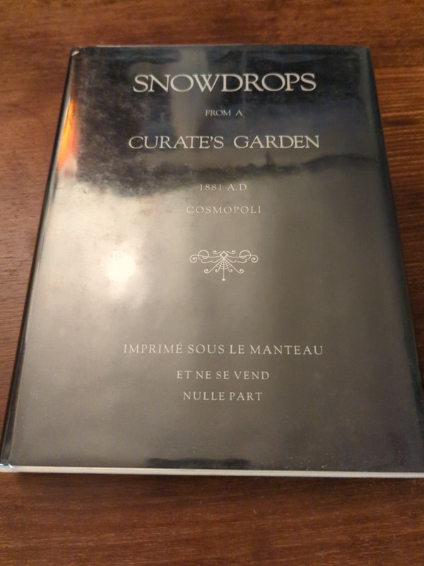 Crowley, Aleister. Snowdrops from a Curate’s Garden. Cloth in Jacket Occult