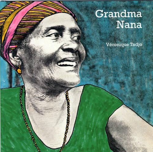 Veronique Tadjo Grandma Nana (english) (Paperback)