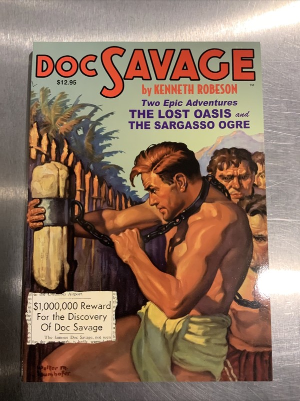 Doc Savage (Nostalgia Ventures) Ser.: The Lost Oasis/the Sargasso Ogre by…