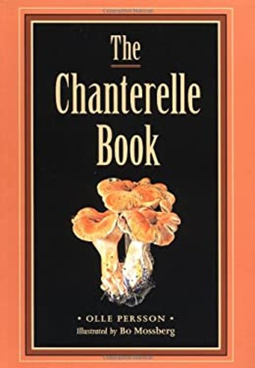 The Chanterelle Book Hardcover Olle Persson