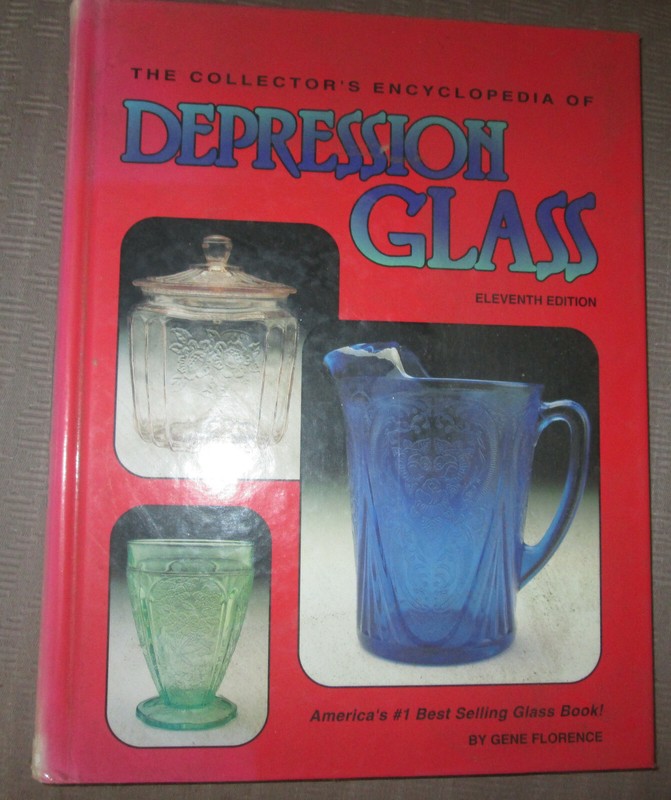 Collector’s Encyclopedia of Depression Glass by Gene Florence – Hardcover Book