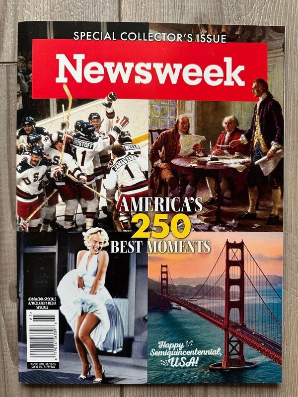 2026 AMERICA’S 250 BEST MOMENTS Newsweek Special Edition Magazine HAPPY BIRTHDAY