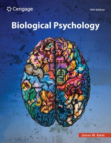 Biological Psychology by James Kalat (2023, Trade Paperback)