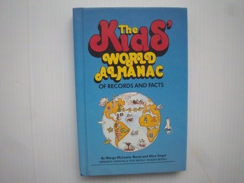 The kids’ world almanac of records and facts by Margo McLoone (1985-05-03)