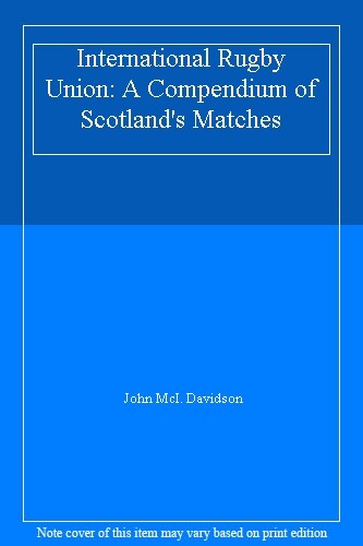 International Rugby Union (General) By John M. Davidson