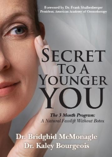 Dr. Bridghid McMonagle Dr. Kaley Bour Secret to A Younge (Paperback) (UK IMPORT)