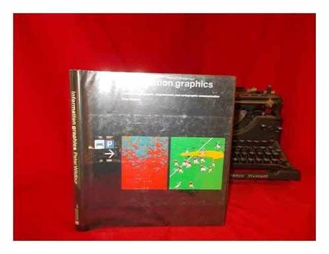 Information Graphics: A Survey of – Hardcover, by Peter Wildbur – Very Good b