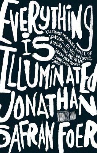 Everything Is Illuminated: A Novel – Hardcover By Foer, Jonathan Safran – GOOD