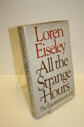 All the Strange Hours: The Excavation of a Life – Hardcover – ACCEPTABLE