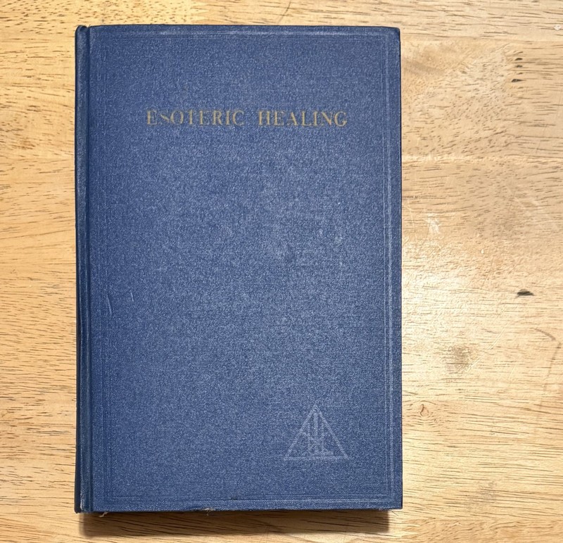 1953 4TH Edition Esoteric Healing by Alice A. Bailey Lucis Trust Rare Book
