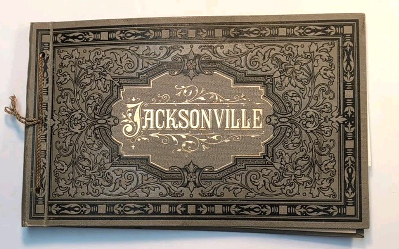 Antique Souvenir book of Jacksonville – 1888 by A. Wittemann, String tied 25 pgs