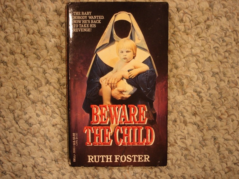 Beware The Child Ruth Foster first printing paperback 1989 Dell horror