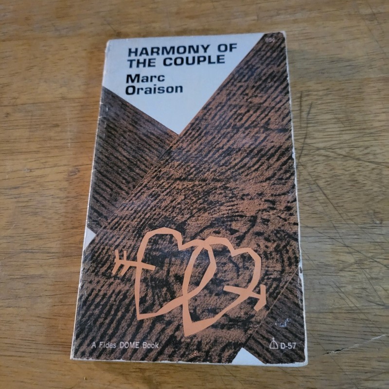 Harmony of the couple Marc oraison 1967 Paperback