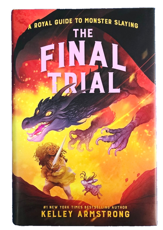 The Final Trial – By Kelly Armstrong (Hardcover Book) Fantasy Monster Slaying