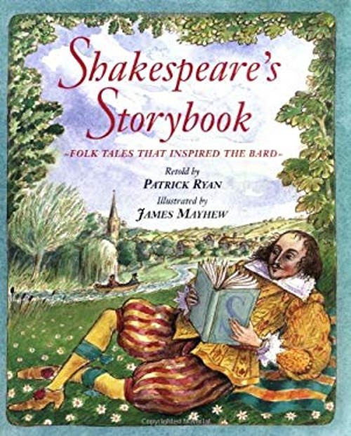 Shakespeare’s Storybook : Folk Tales That Inspired the Bard Hardc