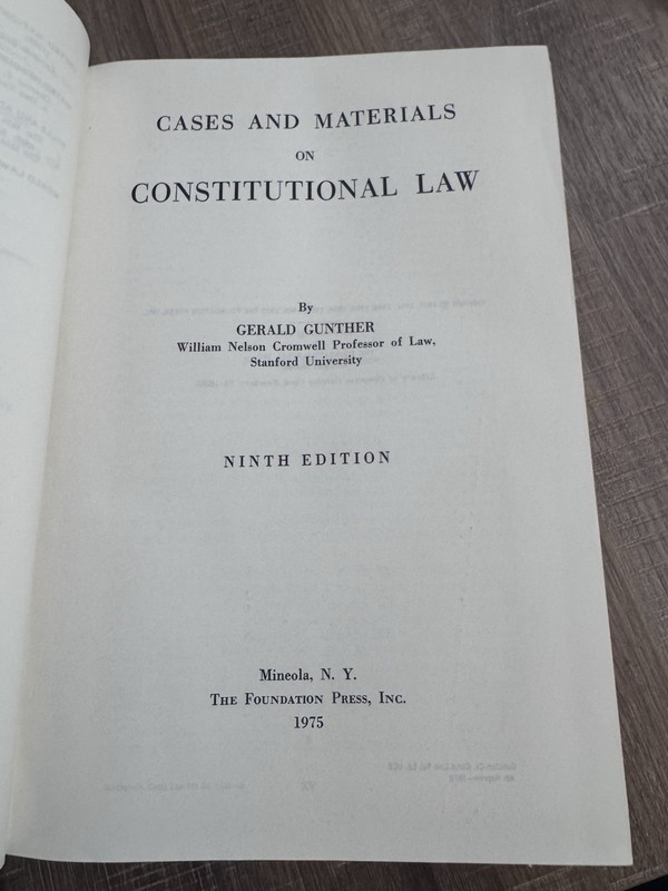 Constitutional Law Cases and Materials - Ninth Edition - Gerald Gunther gallery