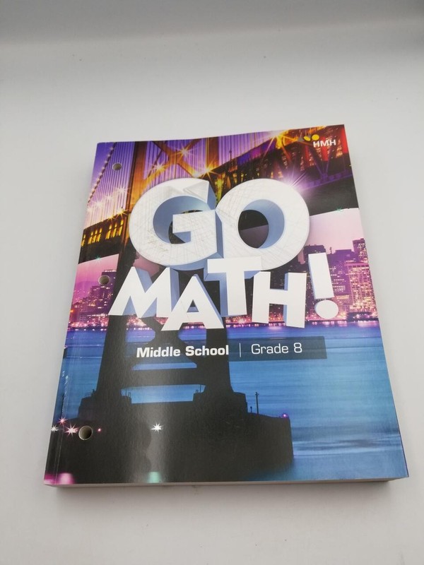 Student Interactive Worktext Grade 8 2018 (Go Math! StA)
