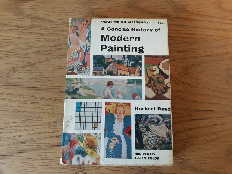 A Concise History of Modern Painting – Herbert Read 1965 Frederick A. Praeger