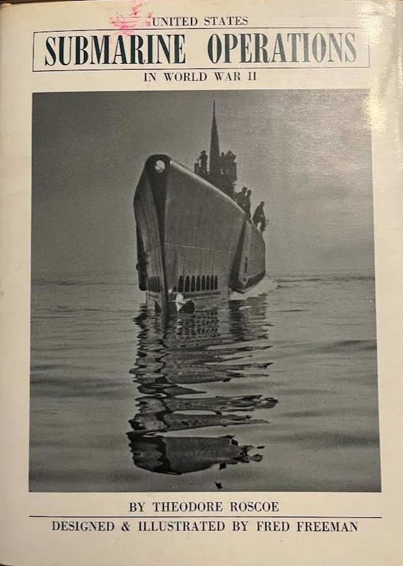 US Submarine Operations in World War II 5th Ed. +8 Real Pics USS Silversides