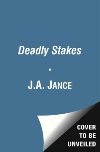 Deadly Stakes: A Novel (Ali Reynolds Series) – Hardcover By Jance, J.A. – GOOD