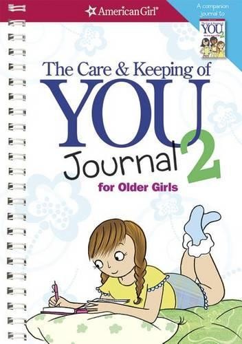 Cara Natterson The Care and Keeping of You 2 Journal for Older Girls (Paperback)