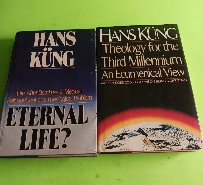Hans Kung 2 HC Lot; Eternal Life? & Theology for the Third Millennium